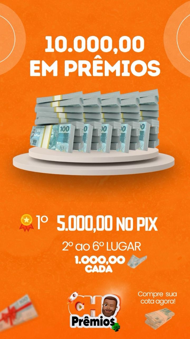 1 Pix de R$5.0000,00 + 5 Pix de R$1.000,00